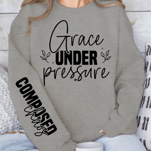 Sweatshirt Unisex Grace under pressure