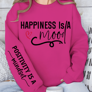 Sweatshirt Unisex Happiness Is A Mood