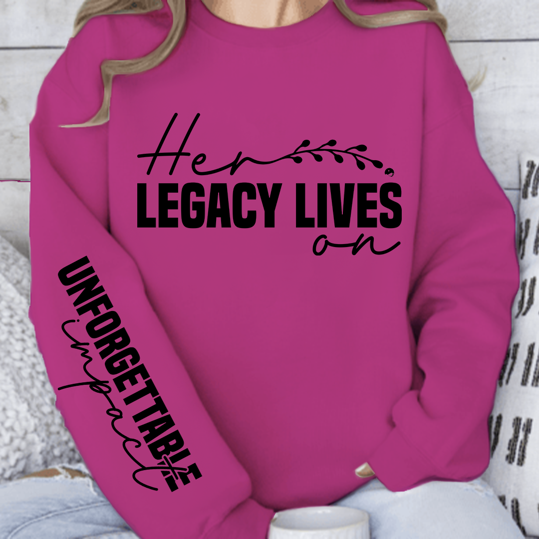 Sweatshirt Unisex Her legacy lives on