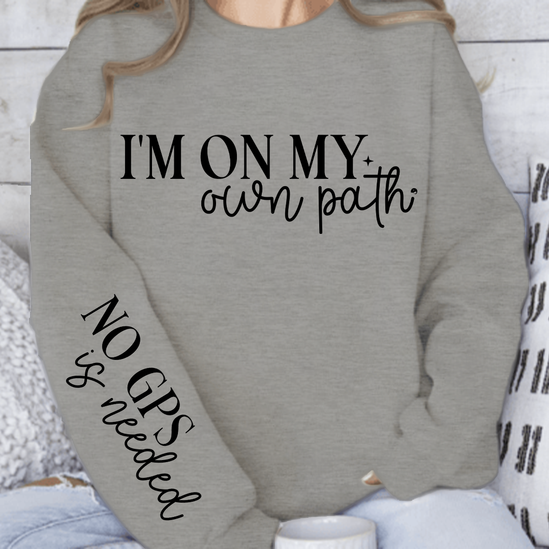 Sweatshirt Unisex I'm On My Own Path