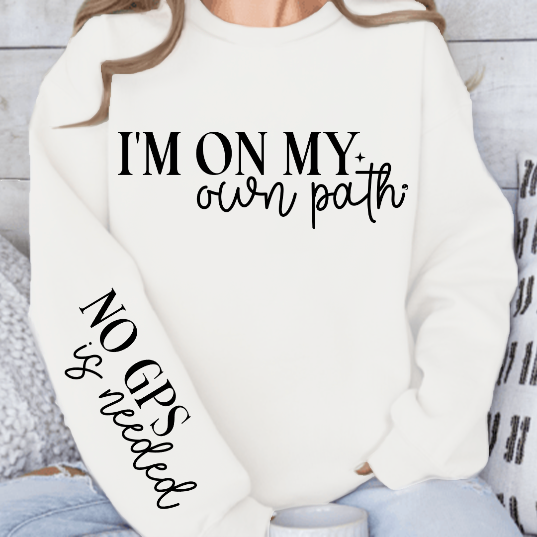 Sweatshirt Unisex I'm On My Own Path