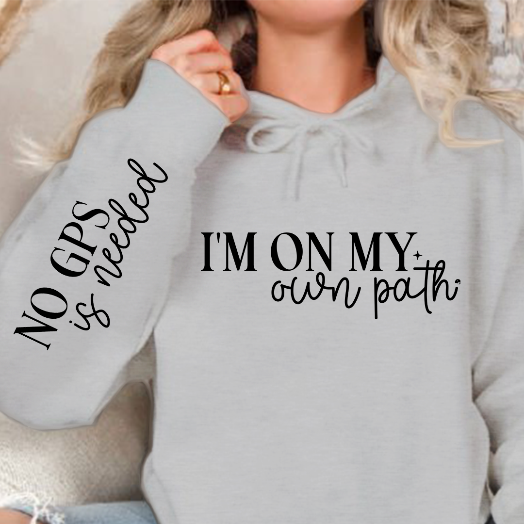 Hoodie Unisex I'm On My Own Path