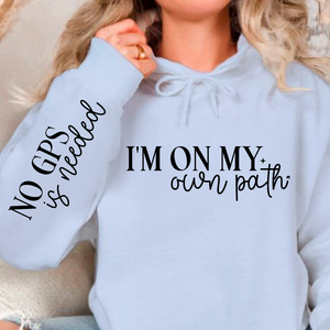 Hoodie Unisex I'm On My Own Path