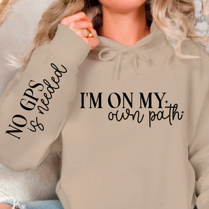 Hoodie Unisex I'm On My Own Path