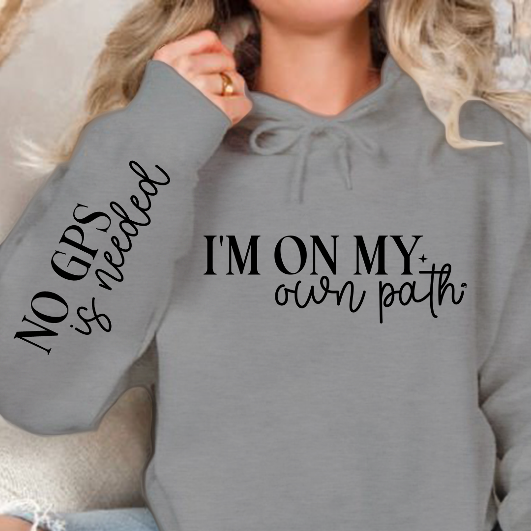 Hoodie Unisex I'm On My Own Path