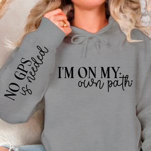 Hoodie Unisex I'm On My Own Path