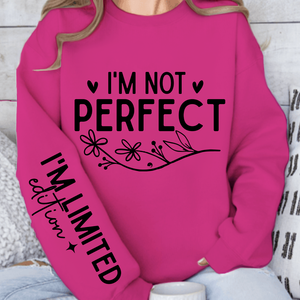 Sweatshirt Unisex I'm Not Perfect