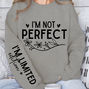 Sweatshirt Unisex I'm Not Perfect