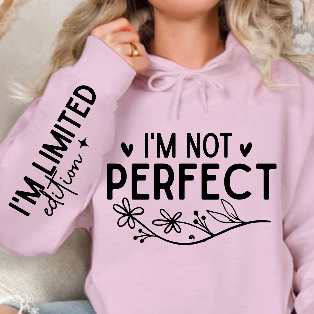 Hoodie Unisex I'm Not Perfect