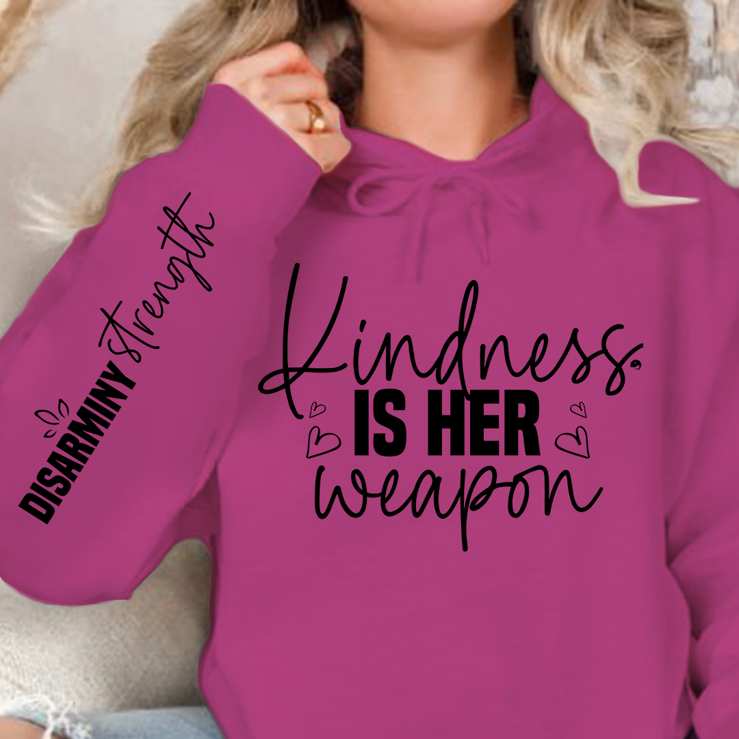 Hoodie Unisex Kindness is her weapon