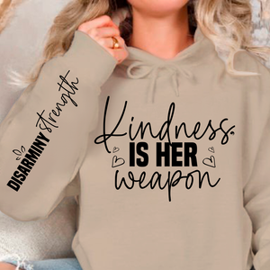 Hoodie Unisex Kindness is her weapon