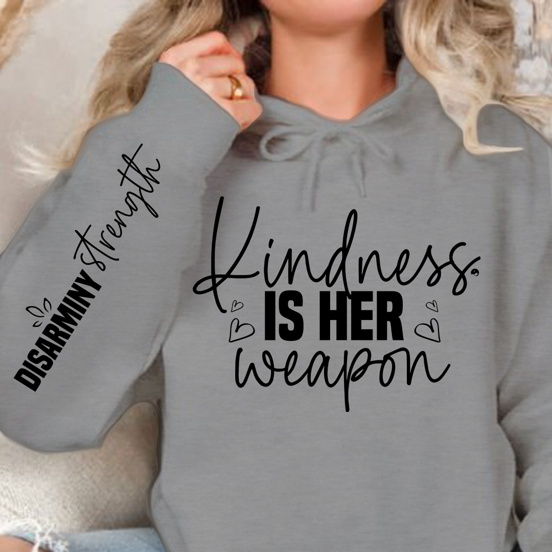 Hoodie Unisex Kindness is her weapon