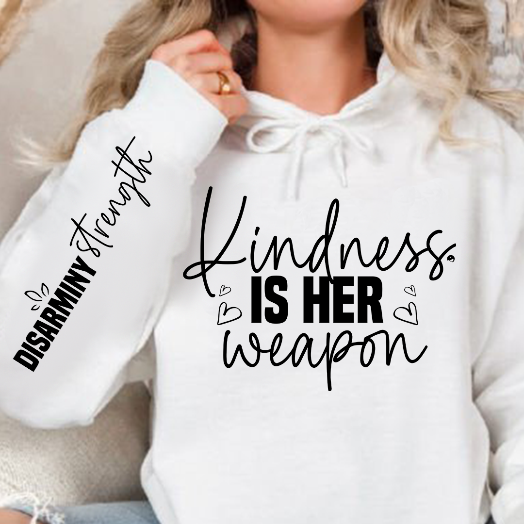Hoodie Unisex Kindness is her weapon