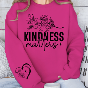 Sweatshirt Unisex Kindness Matters