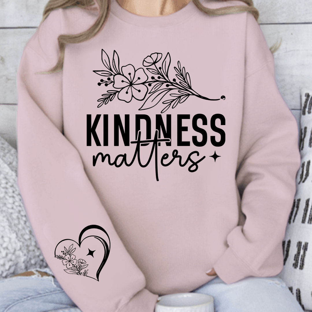 Sweatshirt Unisex Kindness Matters