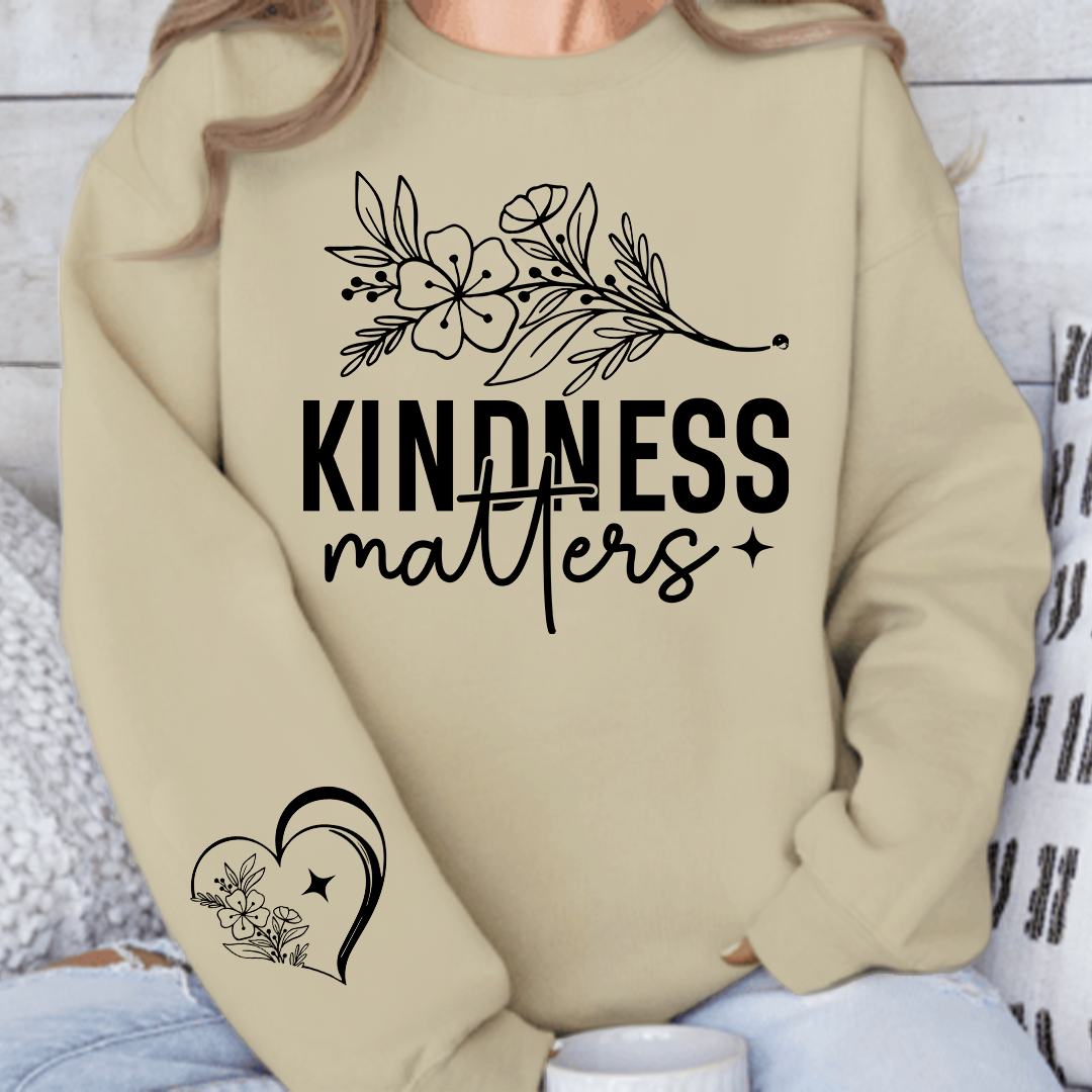 Sweatshirt Unisex Kindness Matters