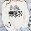 Sweatshirt Unisex Kindness Matters