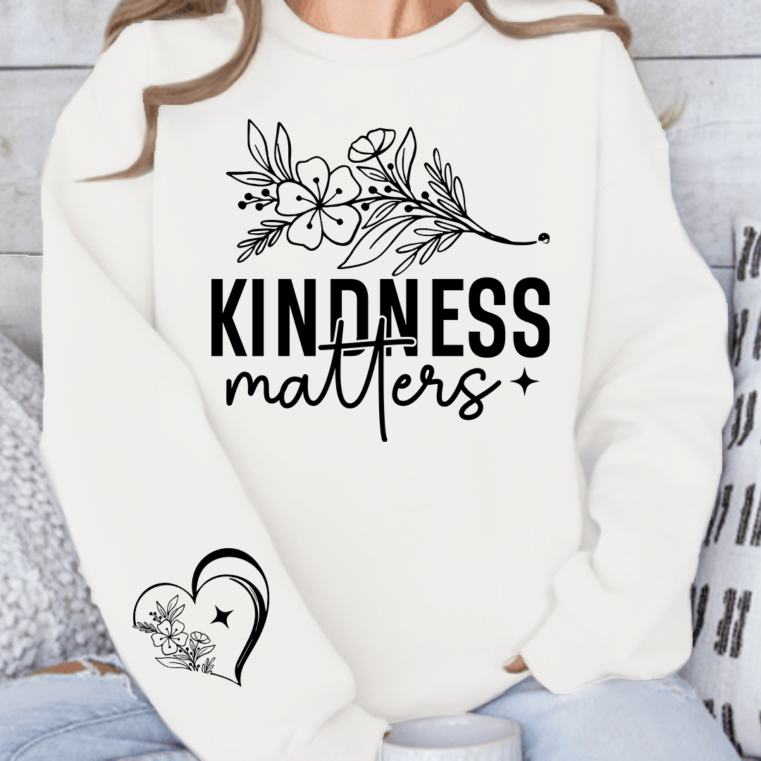Sweatshirt Unisex Kindness Matters