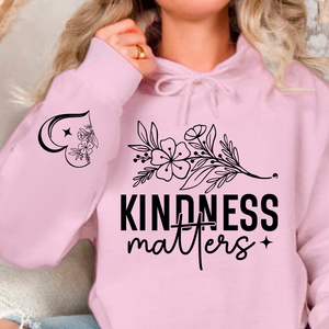 Hoodie Unisex Kindness Matters