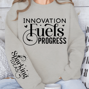 Sweatshirt Unisex Innovation Fuels Progress