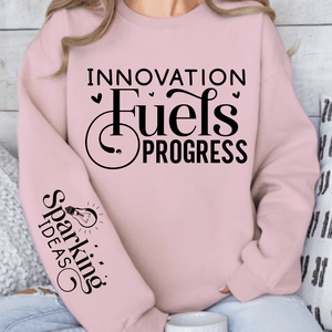 Sweatshirt Unisex Innovation Fuels Progress