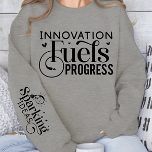 Sweatshirt Unisex Innovation Fuels Progress