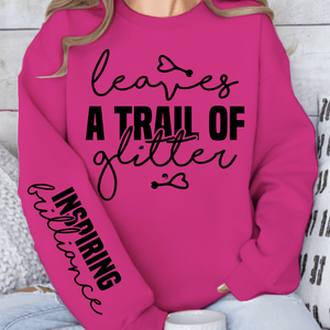 Sweatshirt Unisex Leaves a trail of glitter