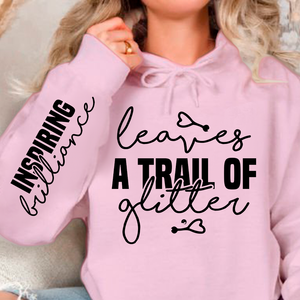 Hoodie Unisex Leaves a trail of glitter
