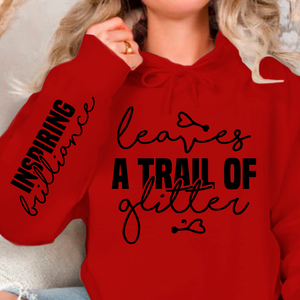 Hoodie Unisex Leaves a trail of glitter