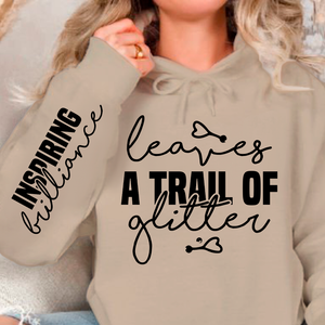 Hoodie Unisex Leaves a trail of glitter