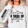 Hoodie Unisex Leaves a trail of glitter