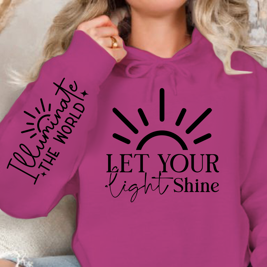 Hoodie Unisex Let Your Shine Sleeve