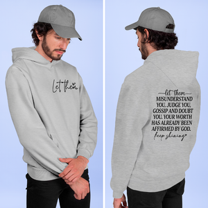 Hoodie Unisex Let Them