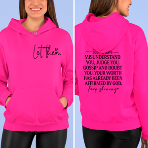 Hoodie Unisex Let Them