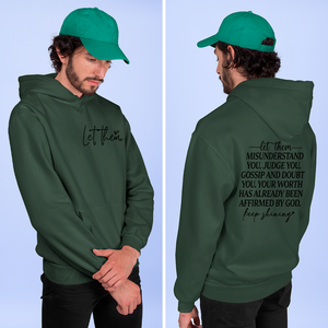 Hoodie Unisex Let Them