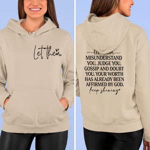 Hoodie Unisex Let Them