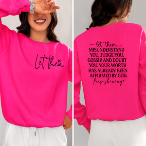 Sweatshirt Unisex Let Them