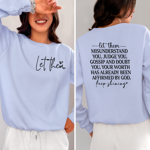 Sweatshirt Unisex Let Them