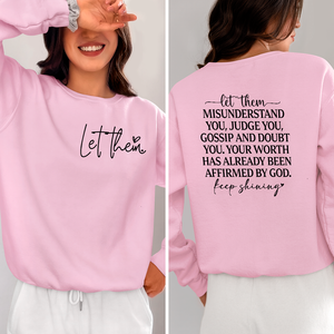 Sweatshirt Unisex Let Them