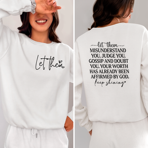 Sweatshirt Unisex Let Them