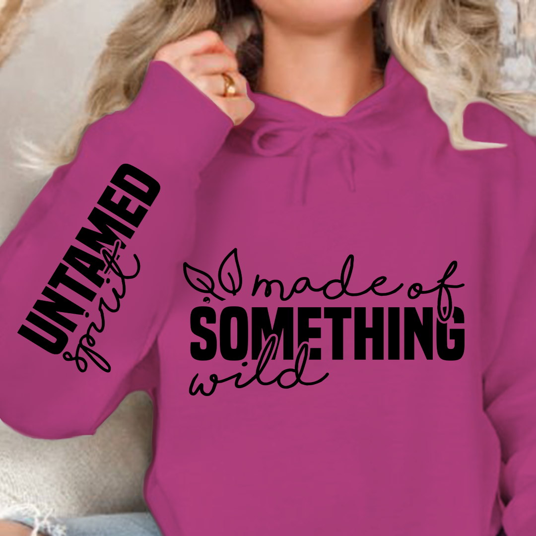 Hoodie Unisex Made of something wild