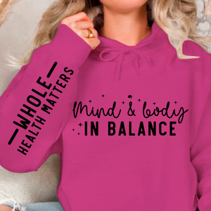 Hoodie Unisex Mind & Body In Balance