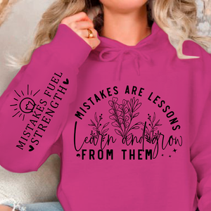 Hoodie Unisex Mistakes Are Lessons Learn And Grow From Them