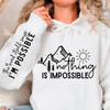 Hoodie Unisex Nothing Is Impossible