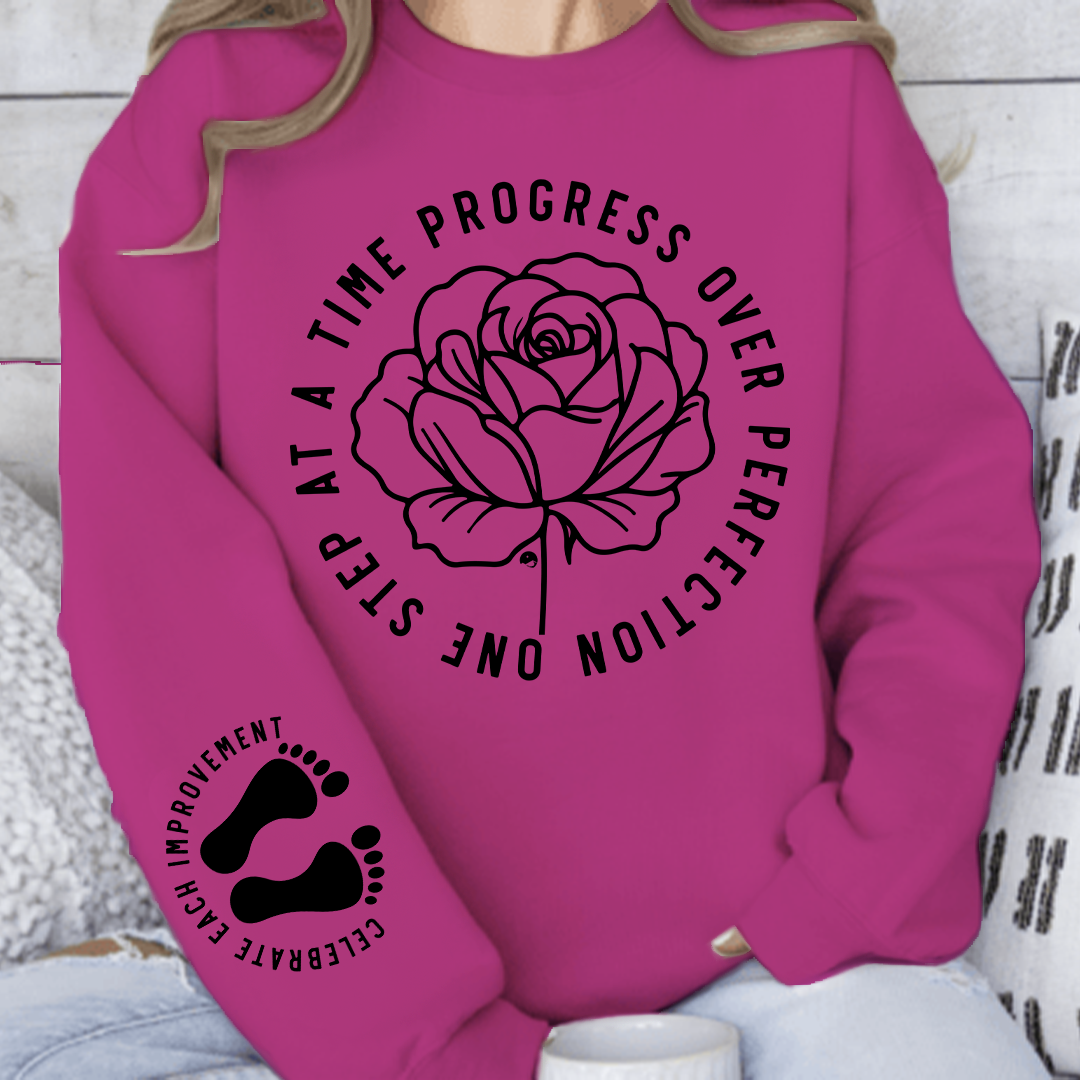 Sweatshirt Unisex One Step At A Time Progress Over Perfection