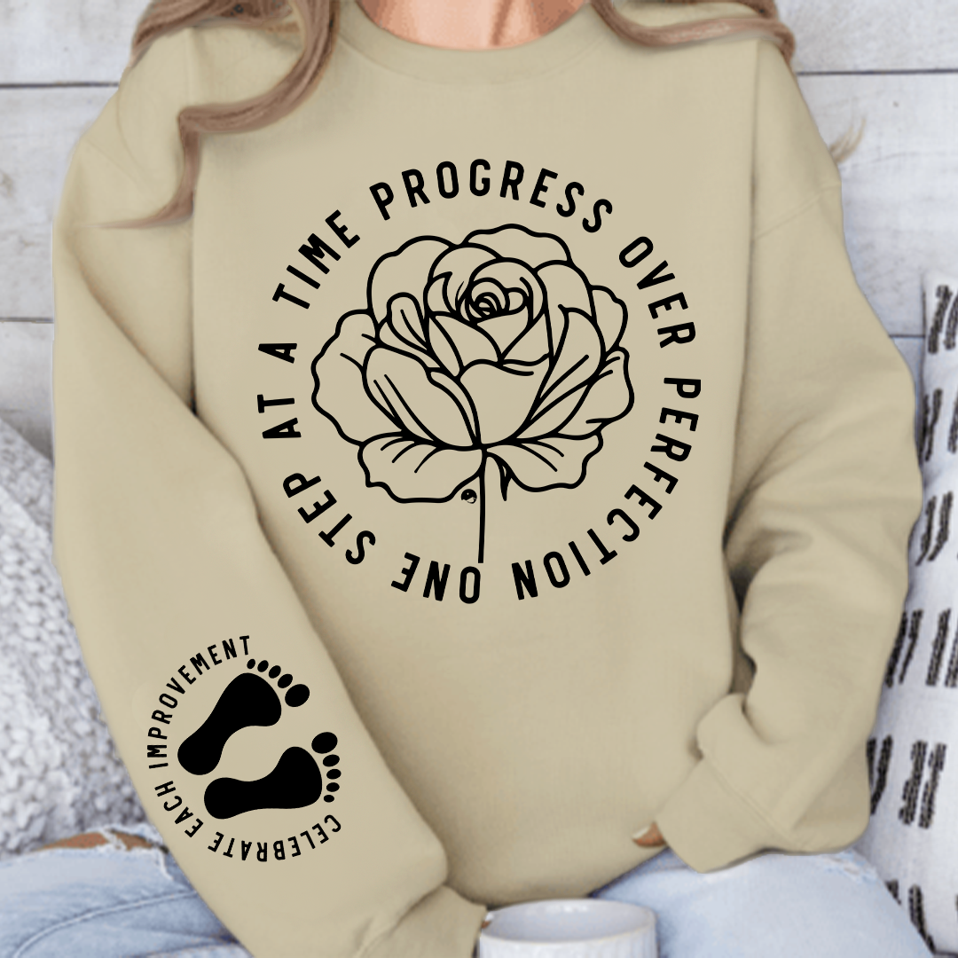 Sweatshirt Unisex One Step At A Time Progress Over Perfection