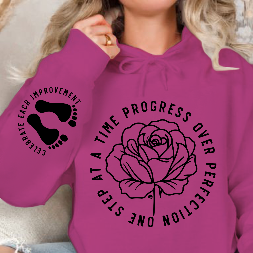 Hoodie Unisex One Step At A Time Progress Over Perfection