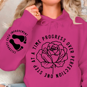 Hoodie Unisex One Step At A Time Progress Over Perfection