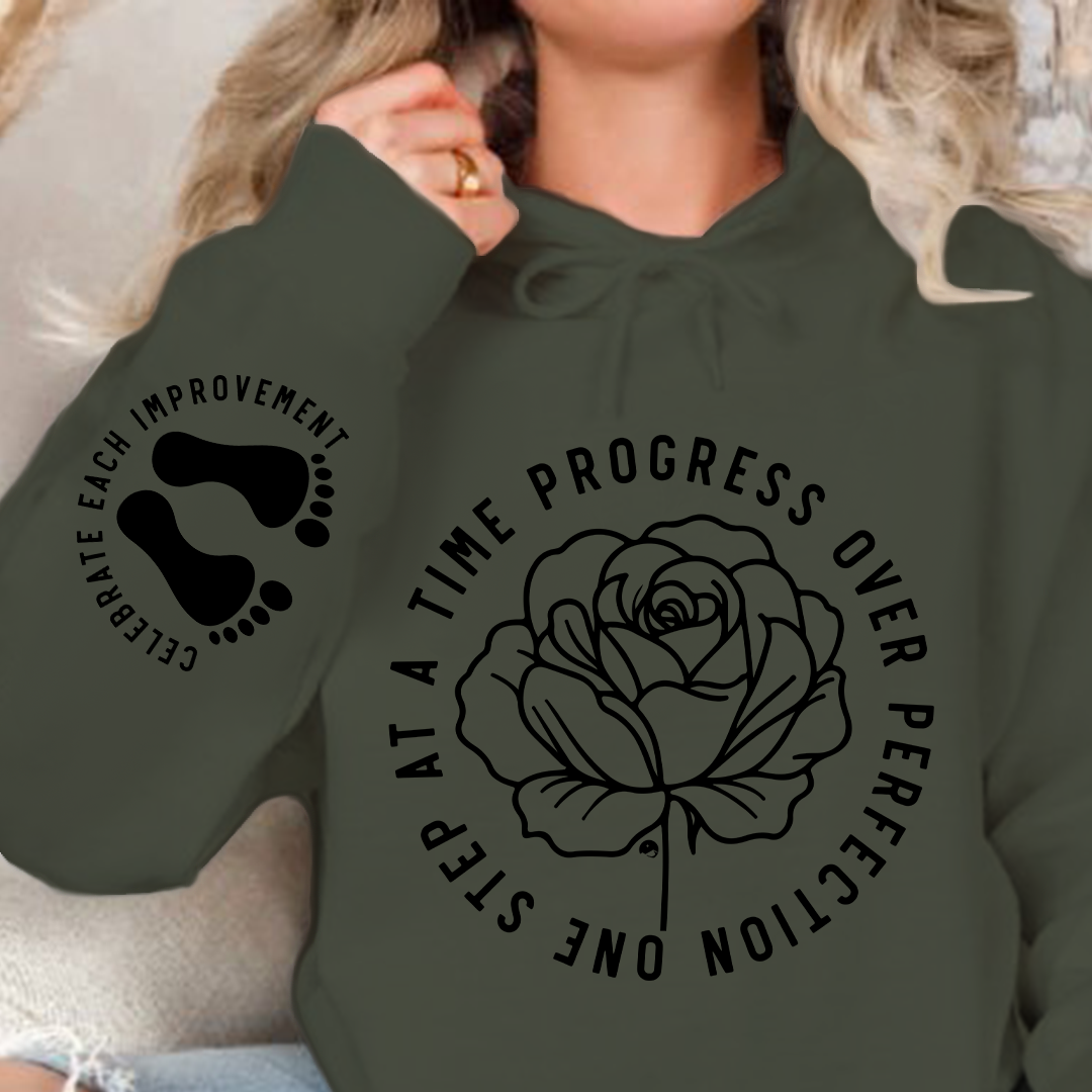 Hoodie Unisex One Step At A Time Progress Over Perfection