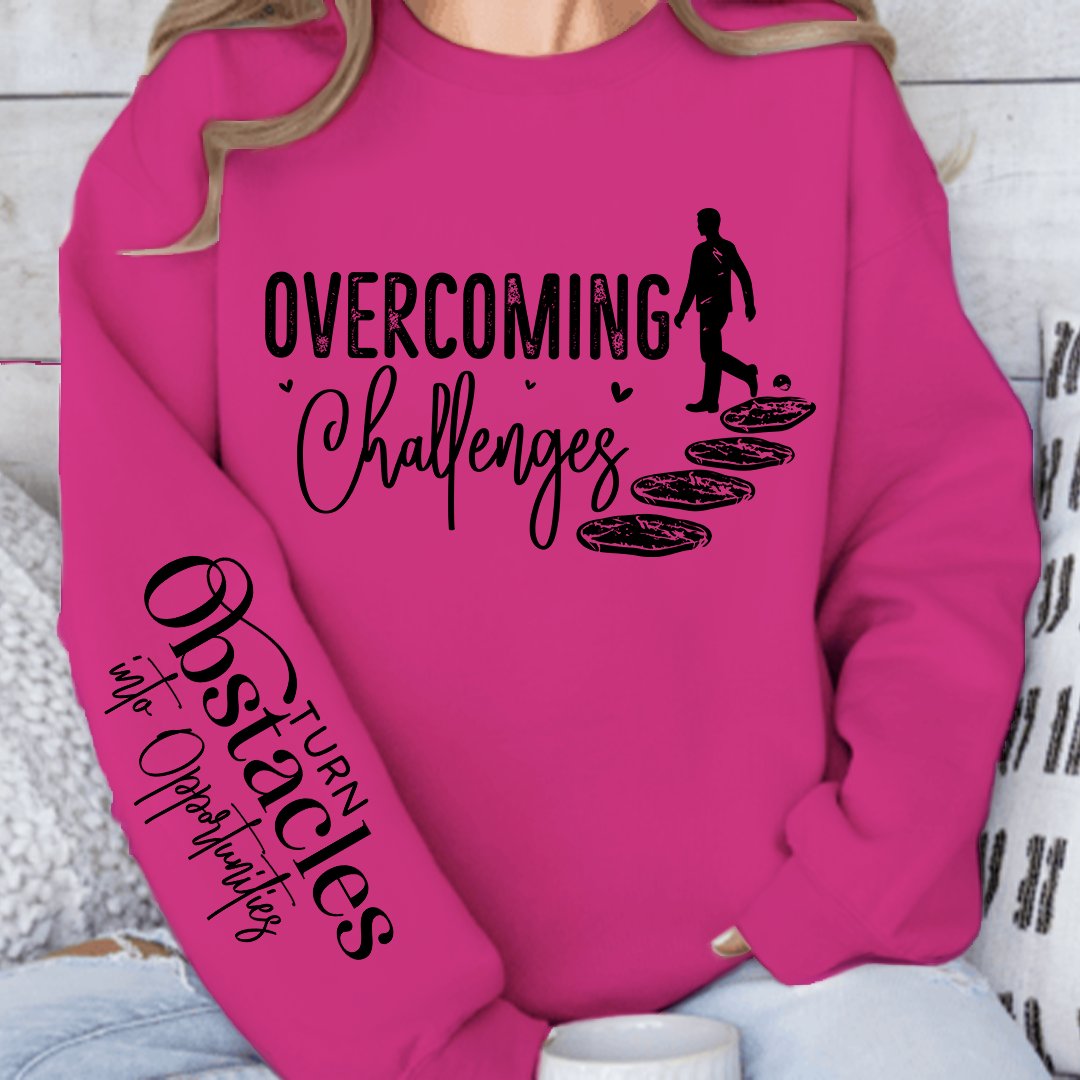 Sweatshirt Unisex Overcoming Challenges